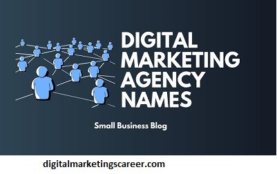 Digital Marketing Business Names And Key Considerations